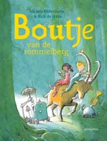 Boutje van de rommelberg - Mirjam Oldenhave