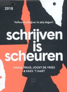 Schrijven is scheuren - Marja Pruis, Joost de Vries, ...