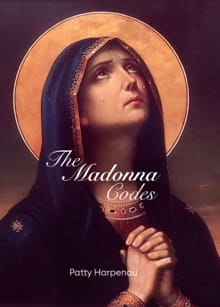 The Madonna Codes - Patty Harpenau