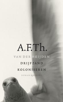 Drijfzand koloniseren - A.F.Th van der Heijden, A F Th van der Heijden, ...