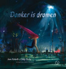 Donker is dromen - Jane Kohuth