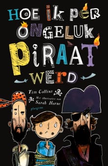 Hoe ik per ongeluk piraat werd - Tim Collins