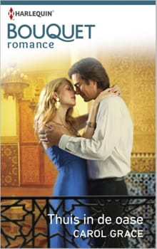 Thuis in de oase - Carol Grace