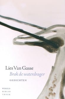 Brak de waterdrager - Lies van Gasse, Lies Van Gasse