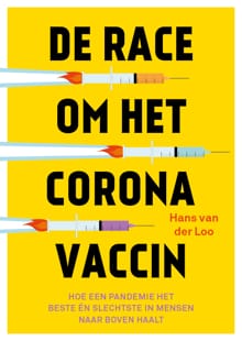 De race om het Coronavaccin - Hans van der Loo