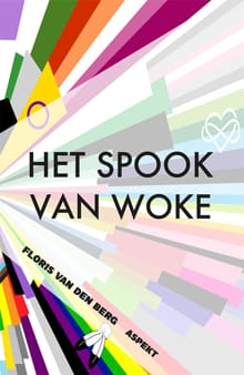 Het spook van Woke - Floris van den Berg