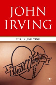 Tot ik jou vind - John Irving