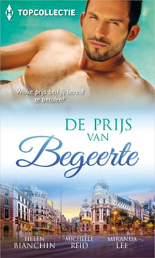 De prijs van begeerte - Helen Bianchin, Michelle Reid, ...