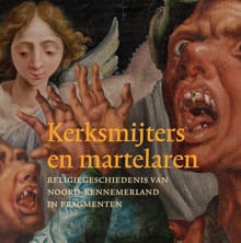 Kerksmijters en martelaren - Jurjen Vis