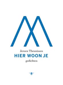 Hier woon je - Jeroen Theunissen