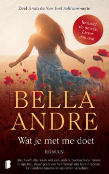 Liever dan ooit & Wat je met me doet - Bella Andre,  Textcase
