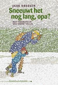 Sneeuwt het nog lang, opa ? - Jaak Dreesen