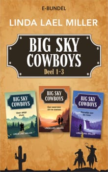 Big Sky Cowboys 1-3 - Linda Lael Miller