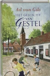 Het geslacht van Gestel - A. van Gils