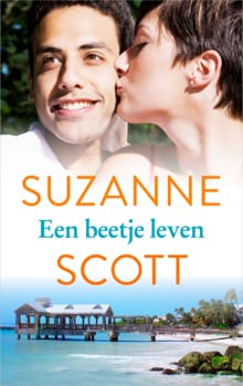 Een beetje leven - Suzanne Scott