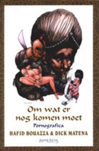 Om wat er nog komen moet - Hafid Bouazza, H. Bouazza