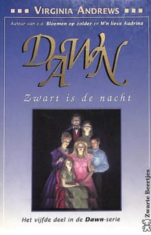 “Dawn 5 Zwart is de nacht