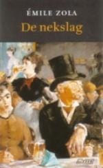 De nekslag - E. Zola, Emile Zola