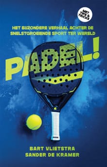 Padel! - Bart Vlietstra, Sander de Kramer