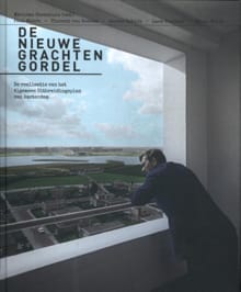 De nieuwe grachtengordel - Marinke Steenhuis, Paul Meurs, ...