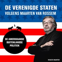 De Amerikaanse buitenlandse politiek - Maarten van Rossem