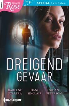 Dreigend gevaar - Darlene Scalera, Dani Sinclair, ...