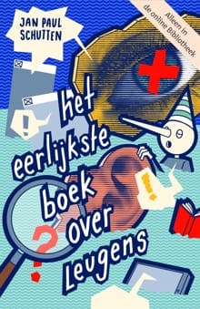 Het eerlijkste boek over leugens - Jan Paul Schutten