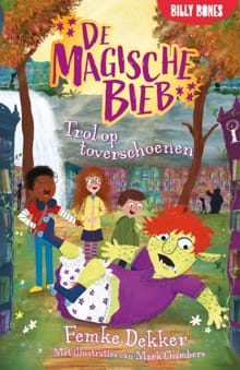 Trol op toverschoenen - Femke Dekker