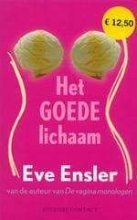 Het goede lichaam - E. Ensler