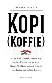 Kopi (Koffie) - Herbert Verhey