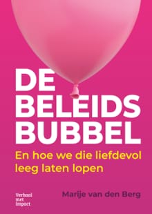 De beleidsbubbel - Marije van den Berg