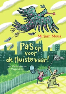 Pas op voor de fluistervaar! - Mirjam Mous