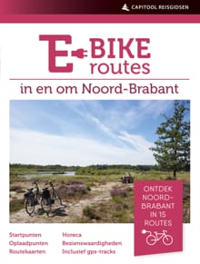 E-bikeroutes in en om Noord-Brabant - Ad Snelderwaard
