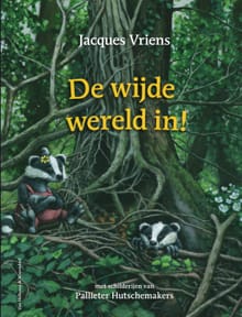De wijde wereld in! - Jacques Vriens
