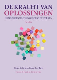 De kracht van oplossingen - Peter de Jong, Insoo Kim Berg