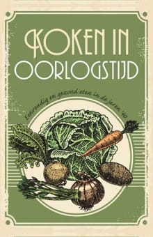 Koken in oorlogstijd - Manon Henzen