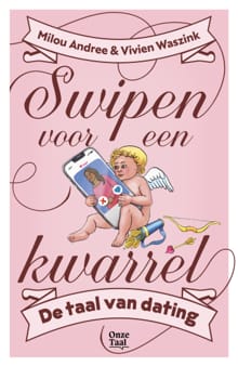 Swipen voor een kwarrel - Milou Andree, Vivien Waszink
