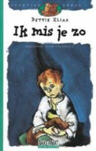 Ik mis je zo - Bettie Elias
