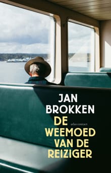 De weemoed van de reiziger - Jan Brokken