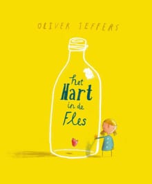 Het hart in de fles - Oliver Jeffers, Olivier Jeffers