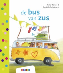 de bus van zus - Anke Werker