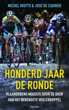 Honderd jaar de Ronde - Michel Wuyts, Jose De Cauwer