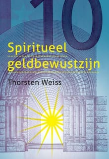 Spiritueel geldbewustzijn - Thorsten Weiss