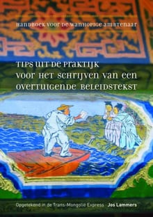 Handboek voor de wanhopige ambtenaar - Jos Lammers