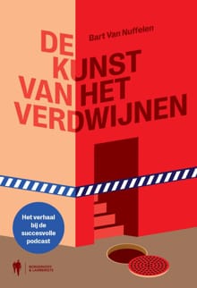 De kunst van het verdwijnen - Bart Van Nuffelen