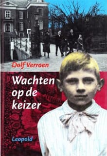 Wachten op de keizer -  Verroen, Dolf Verroen
