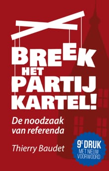 Breek het partijkartel! - Thierry Baudet