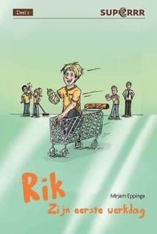 Rik op zijn eerste werkdag - Mirjam Eppinga