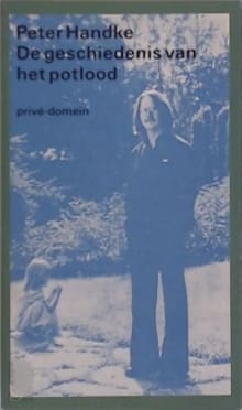 De geschiedenis van het potlood -  Handke, Peter Handke