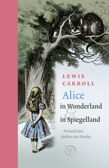 Alice in Wonderland & in Spiegelland - Lewis Carroll